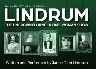 LINDRUM: The Uncrowned King: A One-Woman Show poster