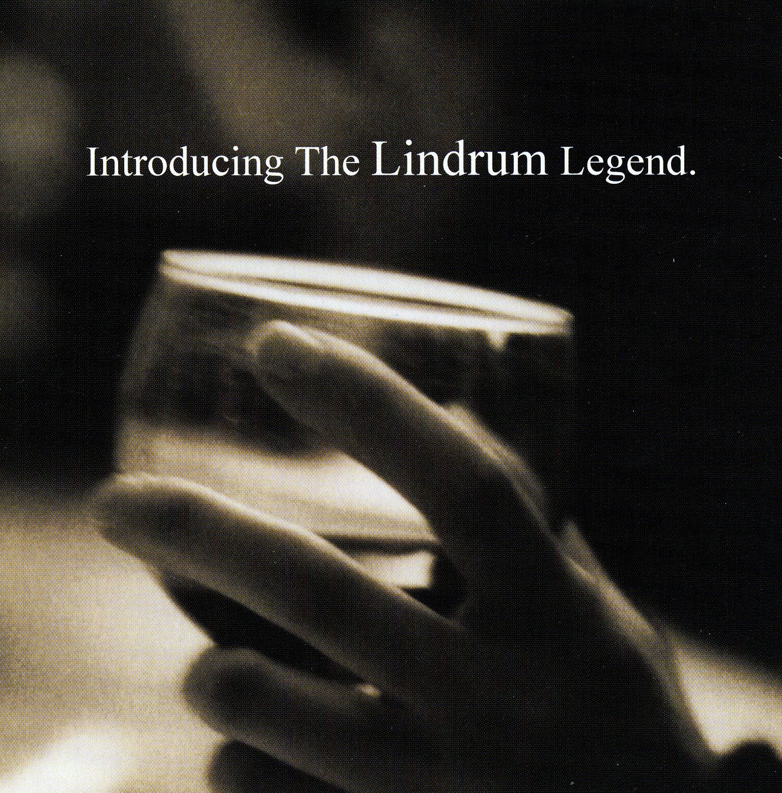 Introducing the LINDRUM Legend